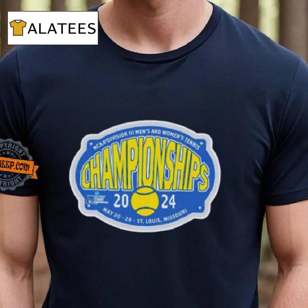 2024 Ncaa Division Iii Men’s And Women’s Tennis Championship Shirt