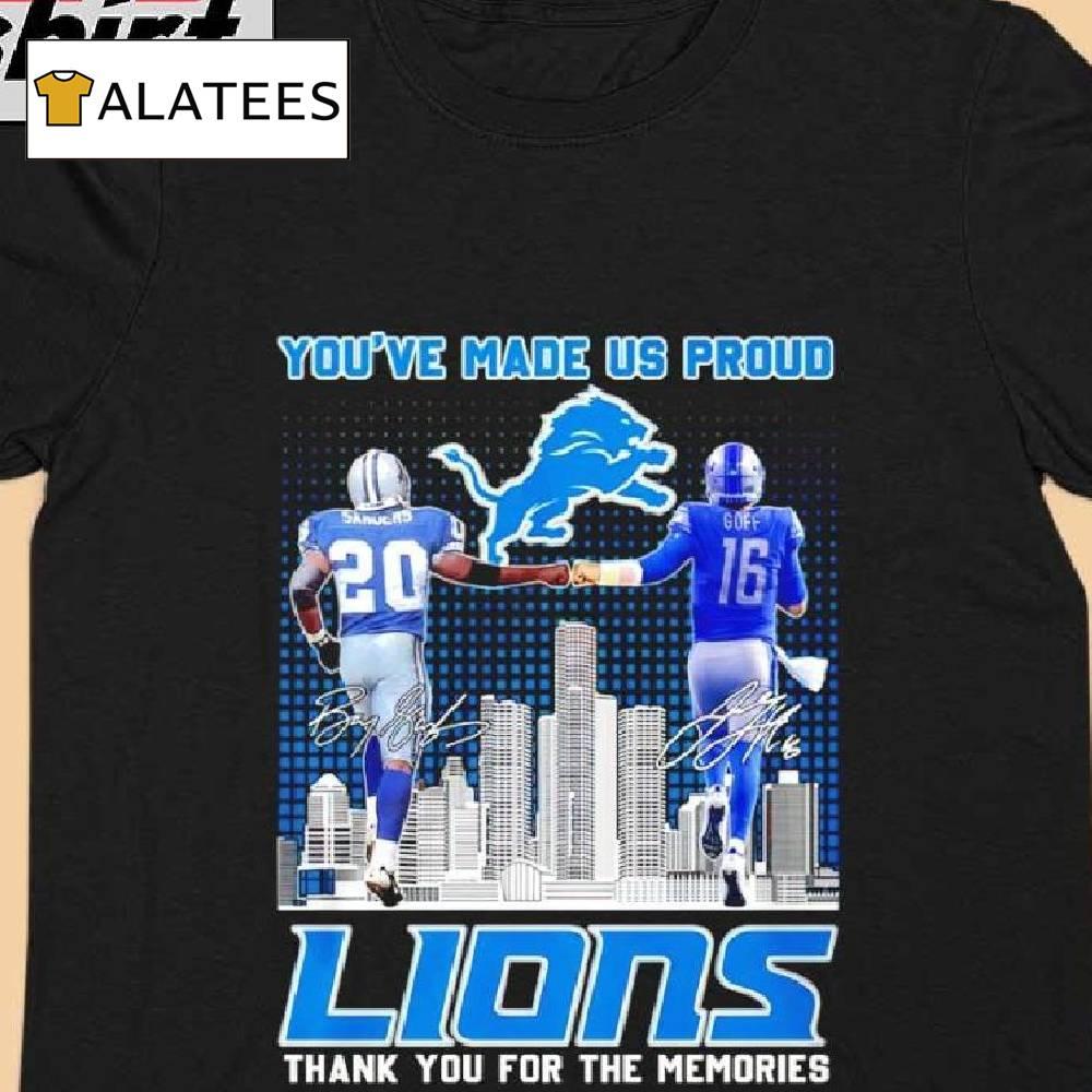 Barry Sanders And Goff You've Made Us Proud Lions Thank You For The Memories Signature Shirt