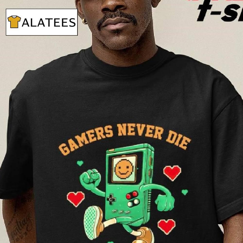 Gamers Never Die We Just Respawn Shirt