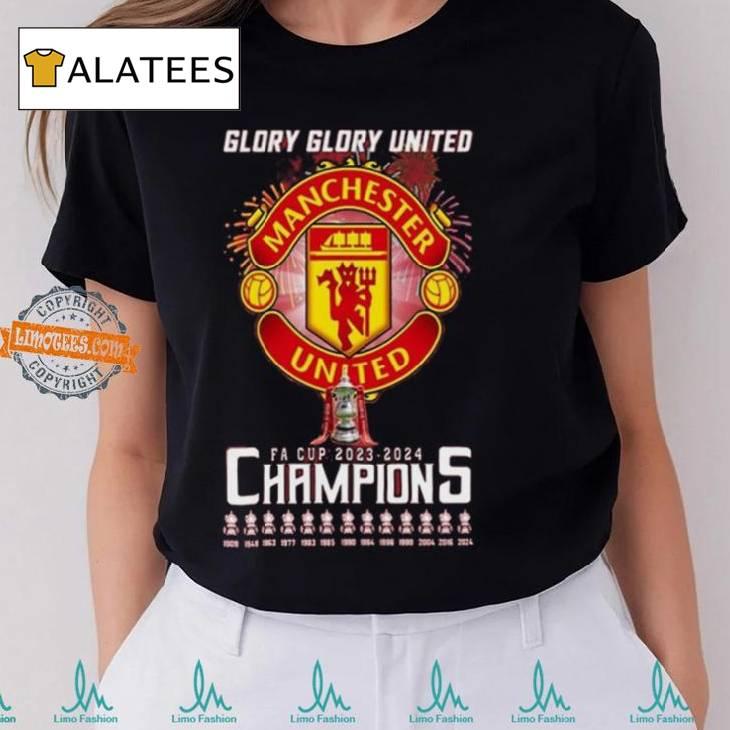 Glory Glory United Manchester United Fa Cup 2023 2024 Champions T Shirt