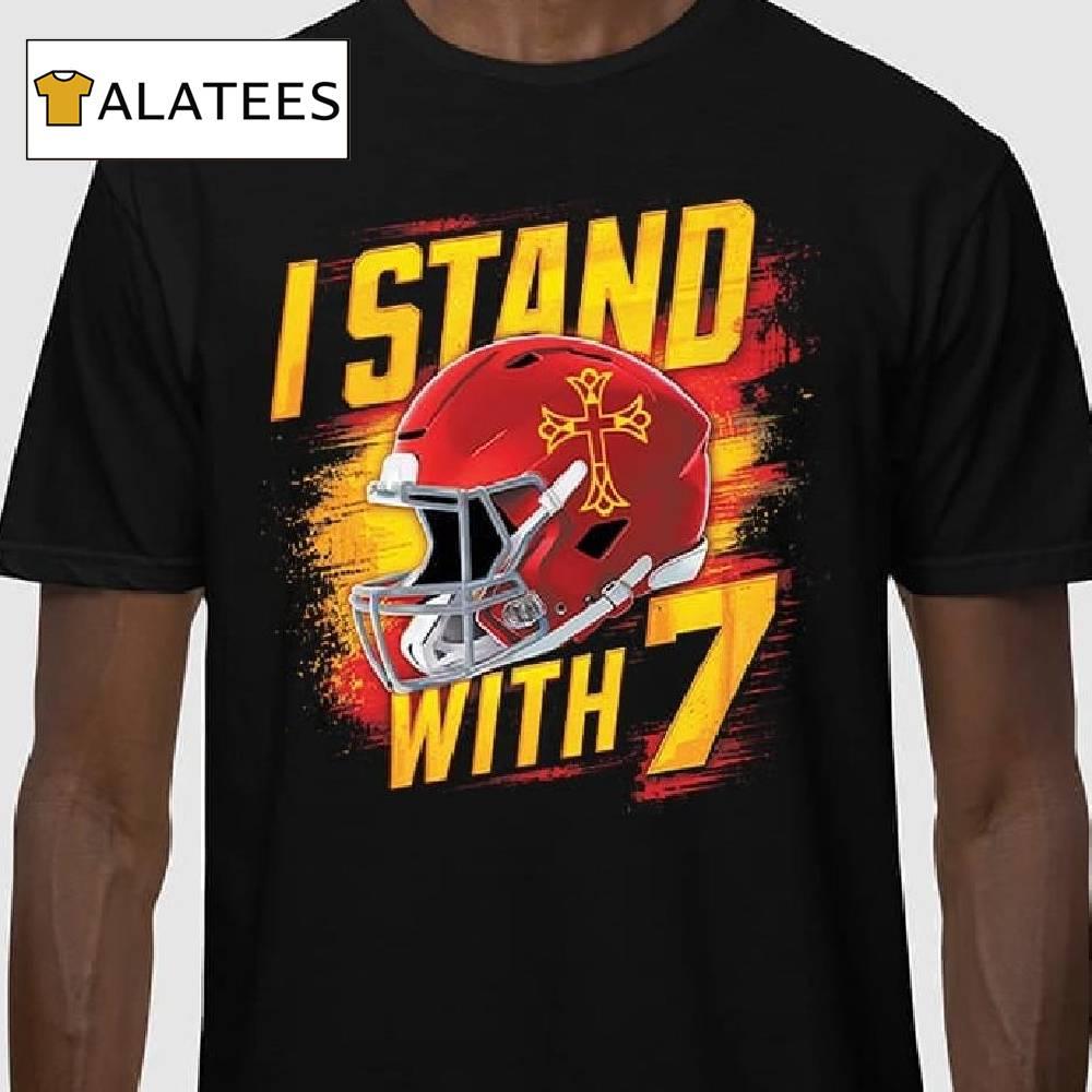 I Stand With 7 Harrison Butker Chiefs Shirt