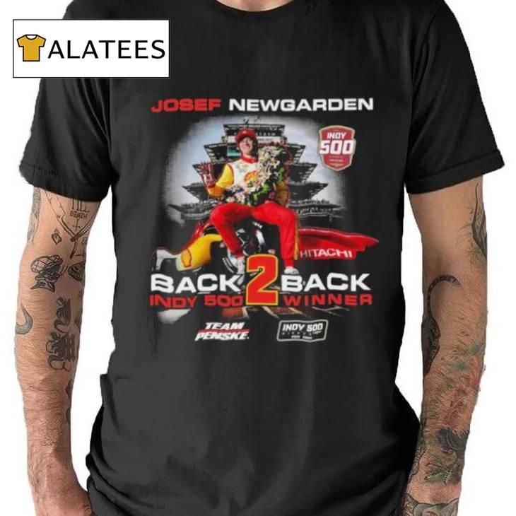 Josef Newgarden 2024 Back 2 Back Indianapolis 500 Winner T Shirt