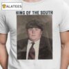 King Of The South Ii Shirt