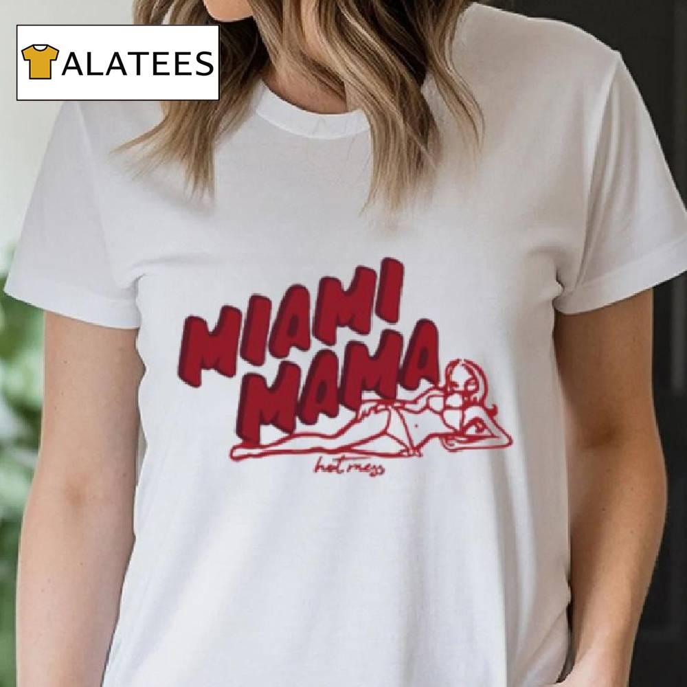 Miami Mama Shirt