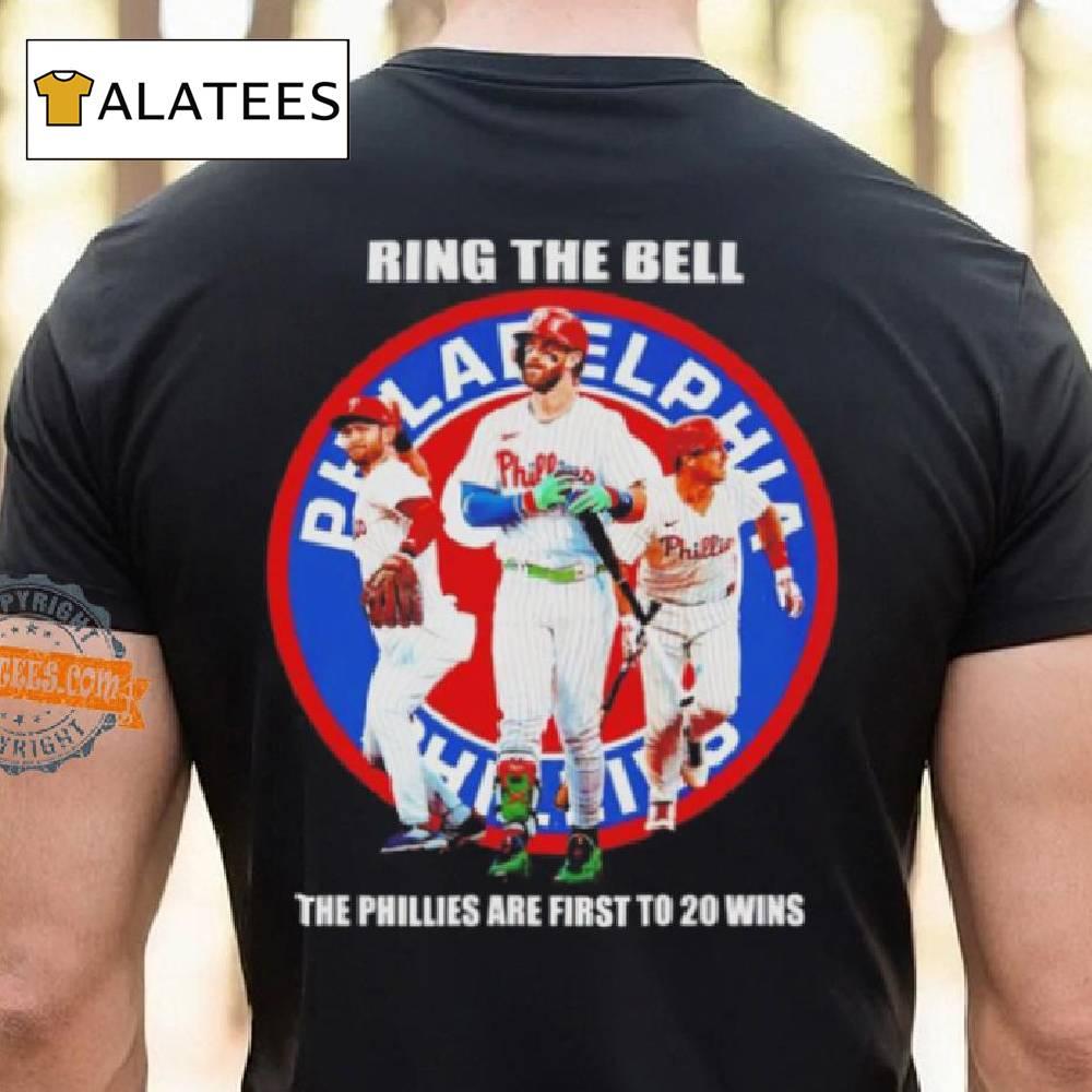 Philadelphia Phillies Ring The Bell The Phillies Are First To 20 Wins Shirt