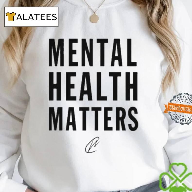 Thecreatingwonder Mental Health Matter Shirt