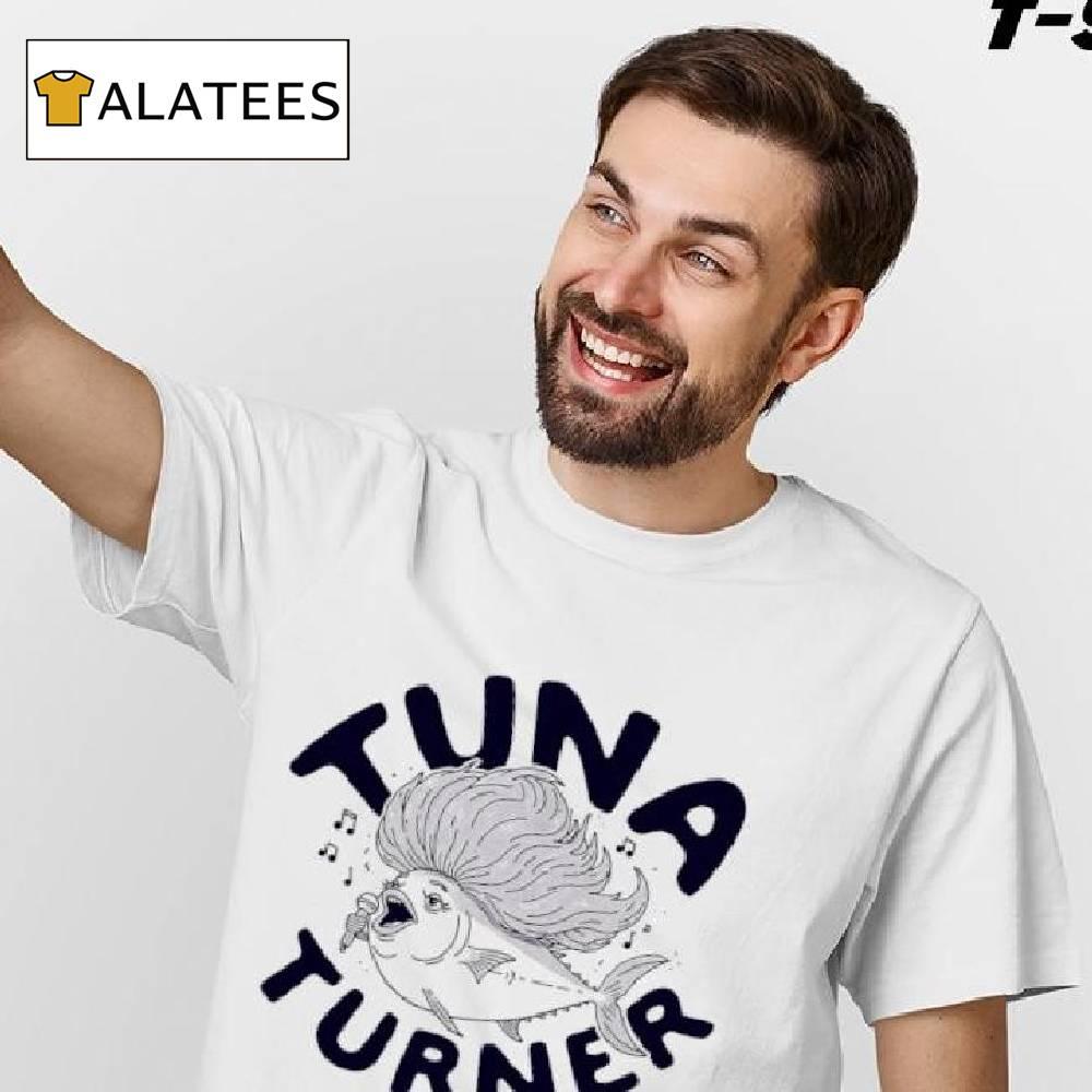 Tuna Turner Fish Sing Song Funny Shirt