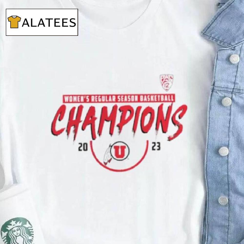 Utah Utes 2023 Pac 12 Womens Basketball Regular Season Champions Shirt Shirt