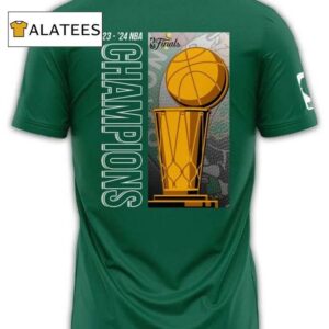 2024 Natinal Basketball Assciation Celtics Champions Shirt
