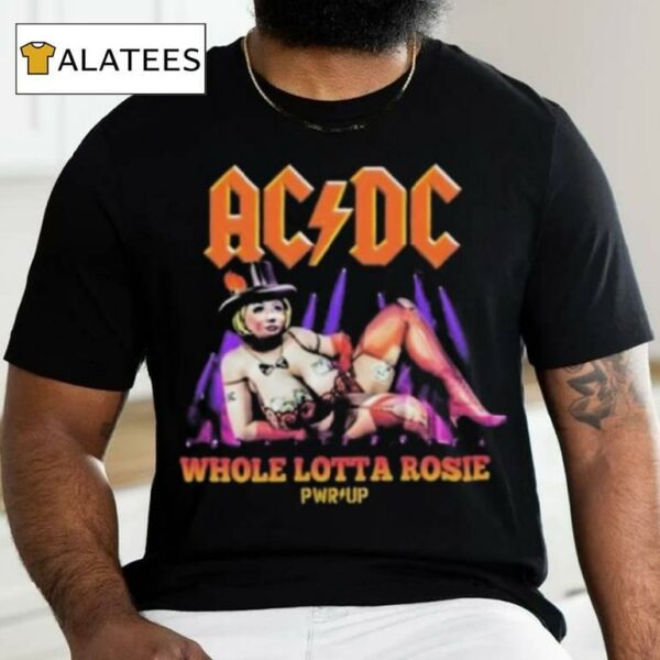 Acdc Whole Lotta Rosie Pwr Up Germany 2024 Shirt