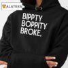Bippity Boppity Broke Shirt