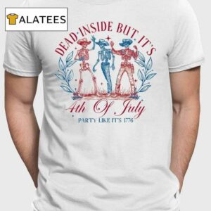 Dead Inside But It's 4th Of July Shirt