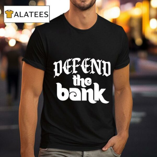 Defend The Bank Philadelphia Phillies Tshirt