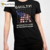 Guilty Sentenced To 4 Years In The White House Shirt