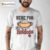 Here For The Hotdogs Baseball Shirt