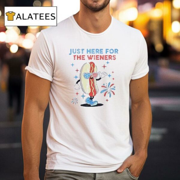 Just Here For The Wieners Th Of July Hot Dog Tshirt