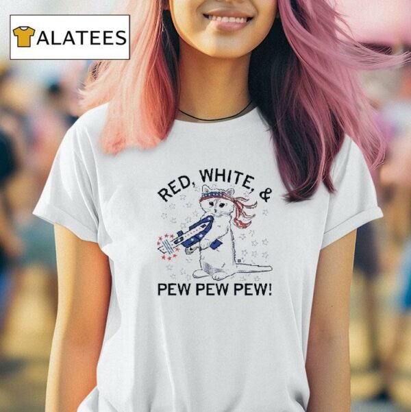 Red White And Pew Pew Pew Cat Th July Tshirt